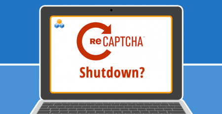 reCAPTCHA V1 IS SHUTDOWN